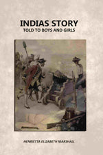 Thumbnail for Indias Story: Told To Boys And Girls - Gyan Books - Distacart