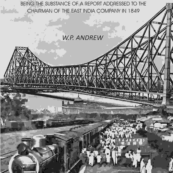 Railways in Bengal: Being the Substance of a Report Addressed to the Chairman of the East India Company in 1849 - Gyan Books - Distacart