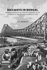 Thumbnail for Railways in Bengal: Being the Substance of a Report Addressed to the Chairman of the East India Company in 1849 - Gyan Books - Distacart