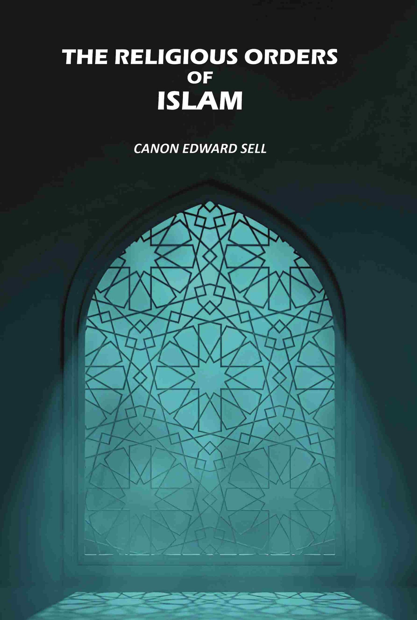 The Religious Orders Of Islam - Gyan Books - Distacart