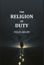 Thumbnail for The religion of duty - Gyan Books - Distacart
