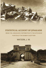 Thumbnail for Statistical Account of Junagadh: Being the Junaghadh Contribution to the Kathiawar Portion of the Bombay Gazetteer - Gyan Books - Distacart
