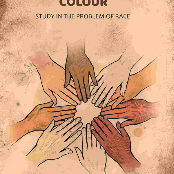 The Clash of Colour: Study in the Problem of Race - Gyan Books