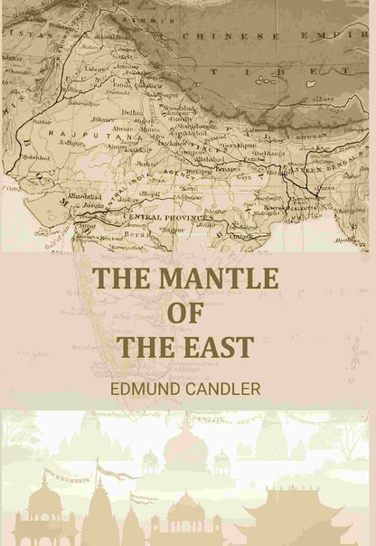 The Mantle of the East - Gyan Books - Distacart