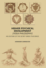 Thumbnail for Higher Psychical Development (Yoga Philosophy): An Outline Of The Secret Hindu Teachings - Gyan Books - Distacart