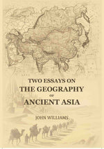 Thumbnail for Two Essays On The Geography Of Ancient Asia - Gyan Books - Distacart