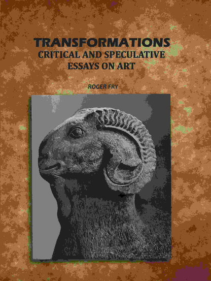 Transformations: Critical and Speculative Essays on Art - Gyan Books - Distacart