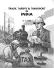 Trade, Tariffs & Transport In India - Gyan Books - Distacart