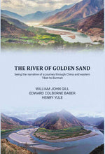 Thumbnail for The river of golden sand being the narrative of a journey through China and eastern Tibet to Burmah - Gyan Books - Distacart