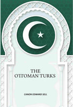 Thumbnail for The Ottoman Turks - Gyan Books - Distacart