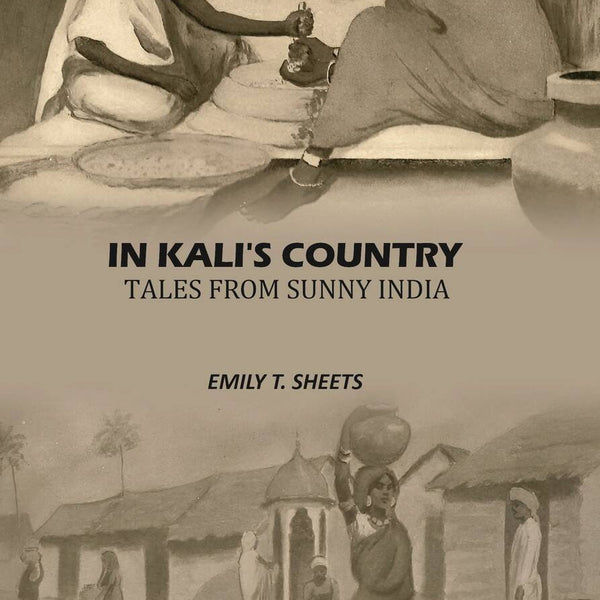 In Kali's Country Tales From Sunny India - Gyan Books