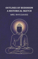 Thumbnail for Outlines of buddhism a historical sketch - Gyan Books