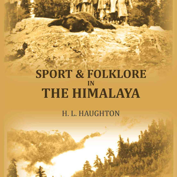 Sport & folklore in the Himalaya - Gyan Books