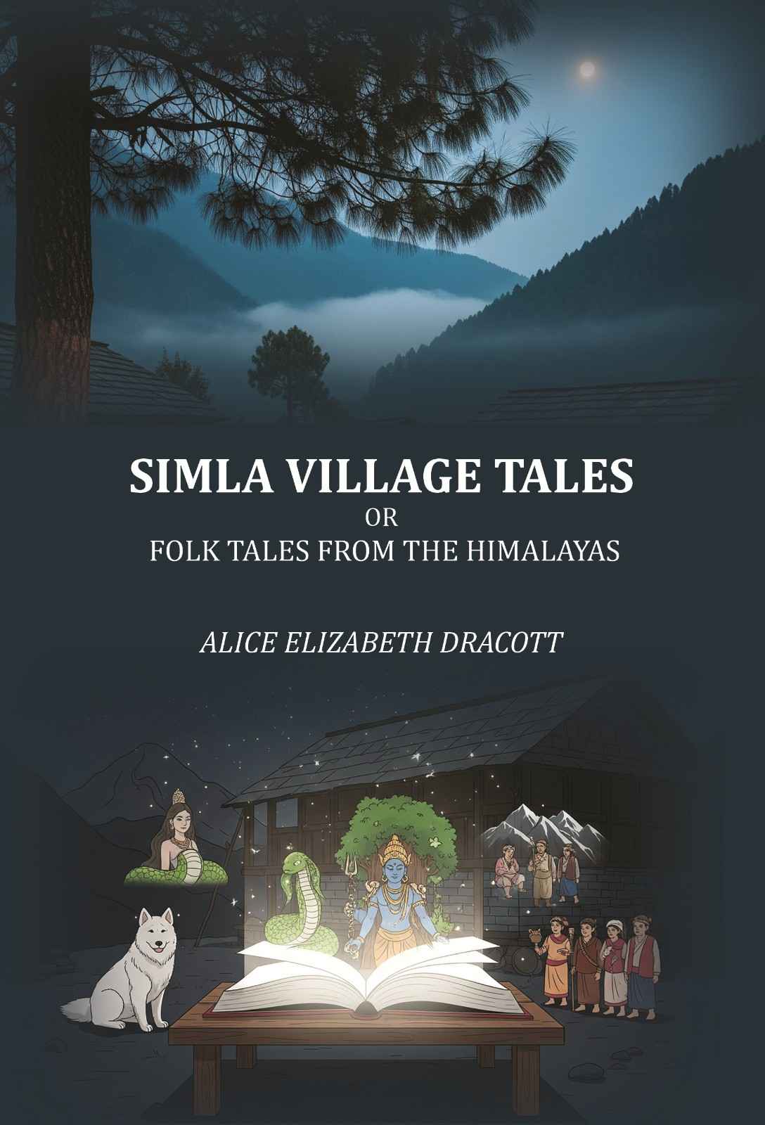 Simla village Tales: or, Folk tales from the Himalayas - Gyan Books - Distacart