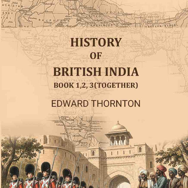 History of British India: Book 1, 2, 3 (together) - Gyan Books