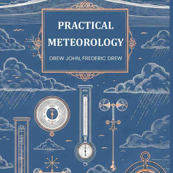 Practical meteorology - Gyan Books