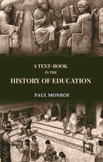 Thumbnail for A Text-Book in the History of Education - Gyan Books