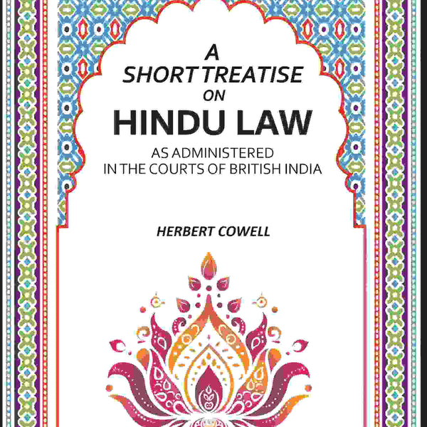 A Short Treatise On Hindu Law: As Administered In The Courts Of British India - Gyan Books - Distacart