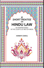 Thumbnail for A Short Treatise On Hindu Law: As Administered In The Courts Of British India - Gyan Books - Distacart