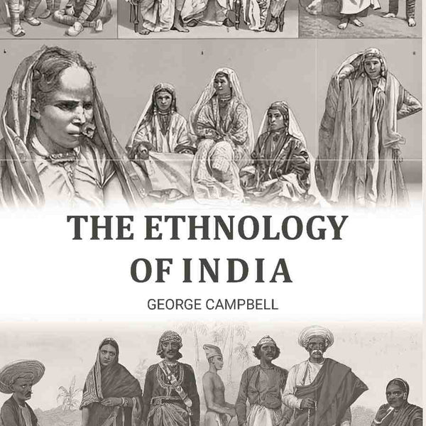 The Ethnology of India - Gyan Books - Distacart