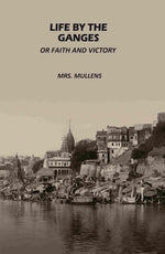 Thumbnail for Life by The Ganges: Or Faith And Victory - Gyan Books - Distacart