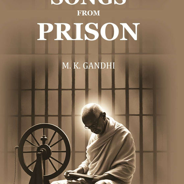 Songs from Prison - Gyan Books