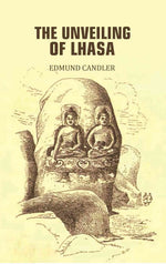 Thumbnail for The Unveiling Of Lhasa - Gyan Books - Distacart