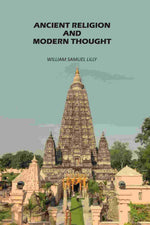 Thumbnail for Ancient Religion and Modern Thought - Gyan Books - Distacart