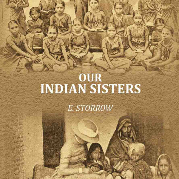 Our Indian Sisters - Gyan Books