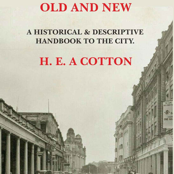 Calcutta old and New - Gyan Books - Distacart