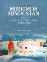 Thumbnail for Missions in Hindustan: with a brief description of the Country - Gyan Books