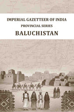Thumbnail for Imperial Gazetter of India: Provincial Series Baluchistan - Gyan Books - Distacart
