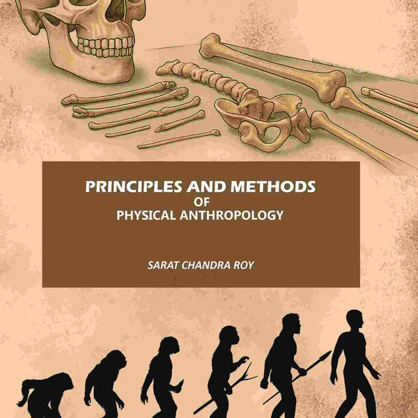 Principles and Methods of Physical Anthropology - Gyan Books