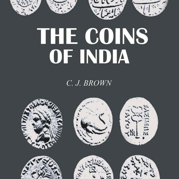 The Coins of India - Gyan Books
