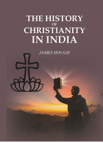 Thumbnail for The History of Christianity In India - Gyan Books - Distacart