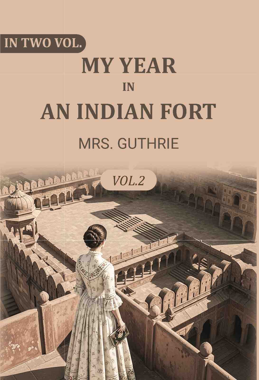 My year in an Indian fort (2nd) - Gyan Books - Distacart