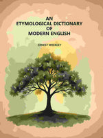 Thumbnail for An Etymological Dictionary of Modern English - Gyan Books - Distacart