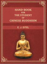 Thumbnail for Hand-Book for the Student of Chinese Buddhism - Gyan Books