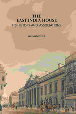 Thumbnail for The East India House: Its History And Associations - Gyan Books - Distacart