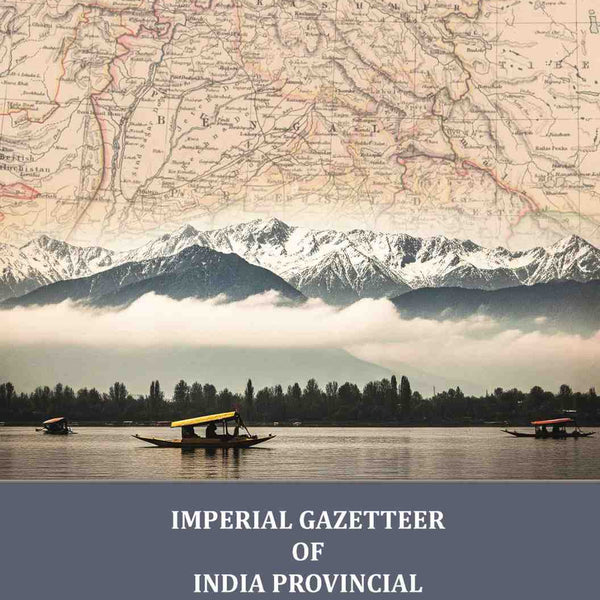 Imperial Gazetteer of India Provincial Series Kashmir and Jammu - Gyan Books - Distacart
