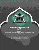 Thumbnail for Anglo-Muhammadan Law: A Digest Preceded by a Historical and Descriptive Introduction of the Special Rules Now Applicable to Muhammadans As Such by the Civil Courts of British India, With Full References to Modern and Ancient Authorities - Gyan Books - Distacart