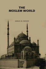 Thumbnail for The Moslem World - Gyan Books - Distacart