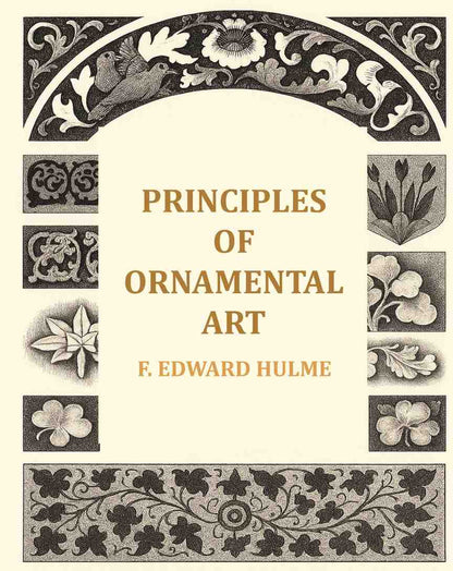 Principles of ornamental art - Gyan Books - Distacart