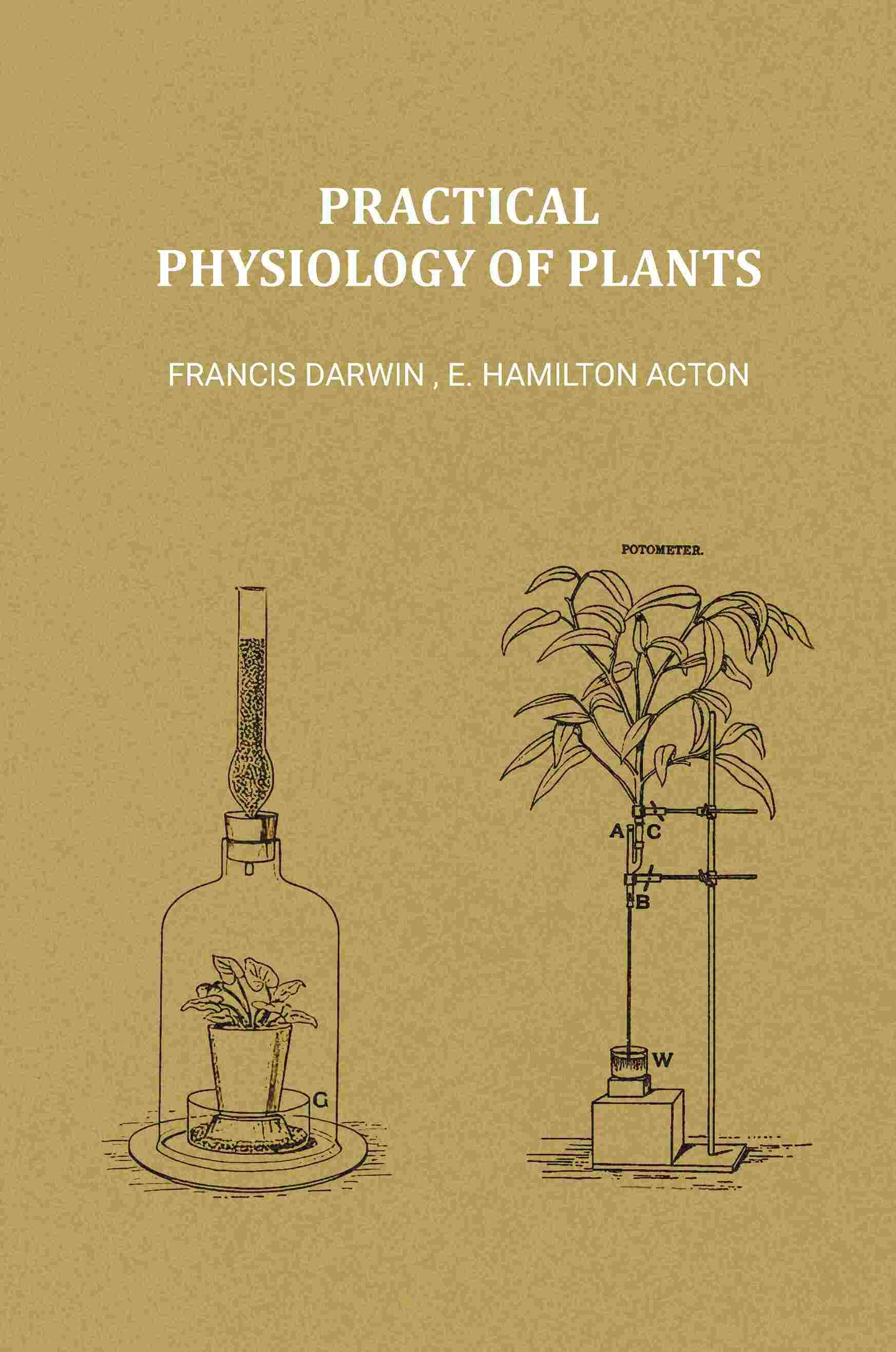 Practical Physiology of Plants - Gyan Books - Distacart