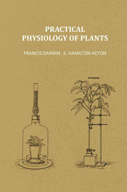 Practical Physiology of Plants - Gyan Books - Distacart