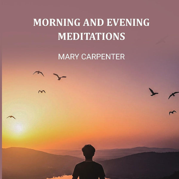 Morning And Evening Meditations - Gyan Books