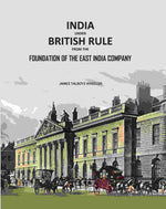 Thumbnail for India Under British Rule from the Foundation of the East India Company - Gyan Books - Distacart