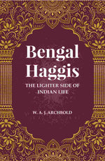 Thumbnail for Bengal Haggis: The lighter Side of Indian life - Gyan Books - Distacart