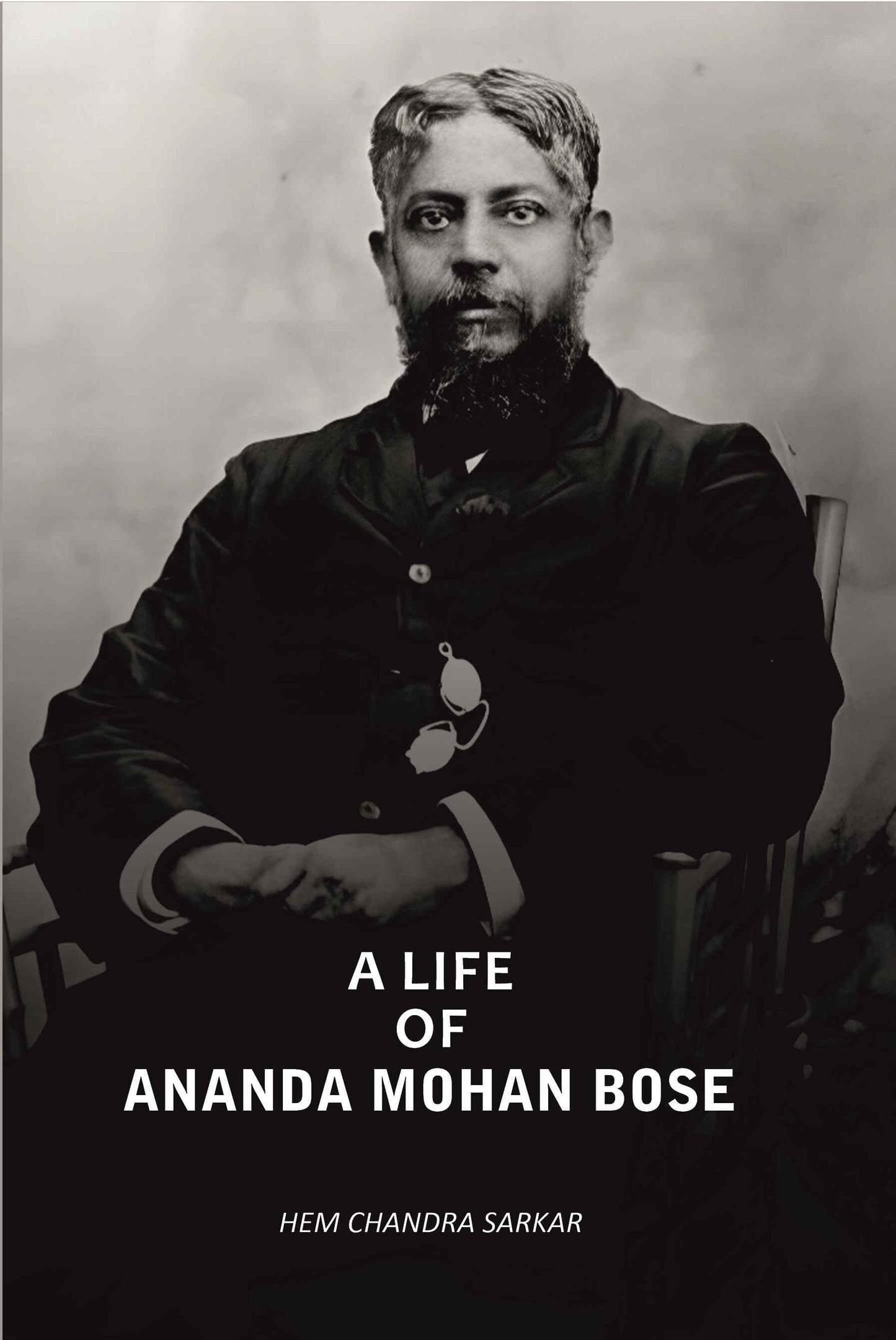 A Life Of Ananda Mohan Bose - Gyan Books - Distacart