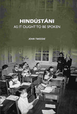 Thumbnail for Hindústáni As It Ought To Be Spoken - Gyan Books